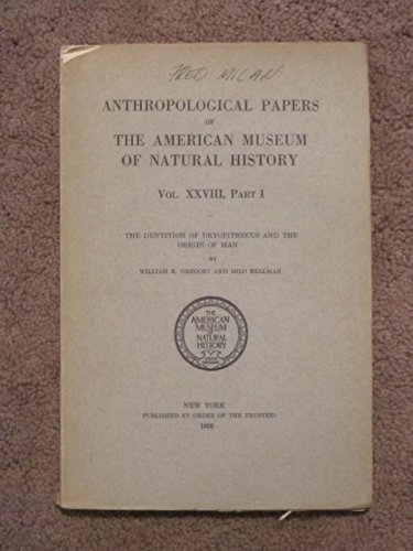 Dentition of Dryopithecus and the Origin of Man