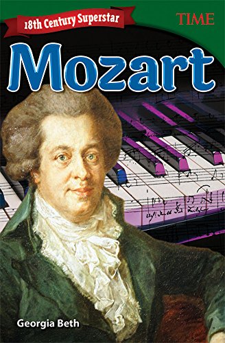 18th Century Superstar: Mozart (Time for Kids Nonfiction Readers)      1st Edition, Kindle Edition
