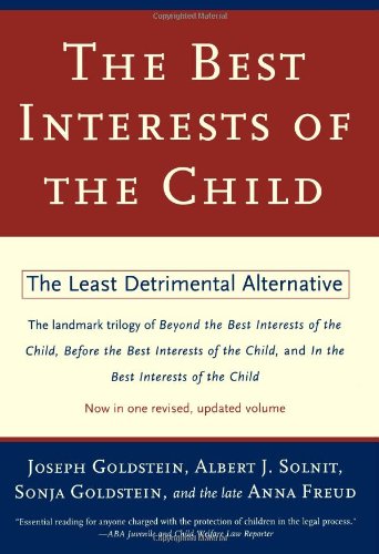 Academic Text: Best Interests of the Child: Least Detrimental Alternative (Professional)