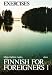 Finnish for Foreigners 1 Exercises