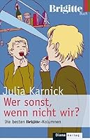 Wer sonst, wenn nicht wir? 3453380061 Book Cover
