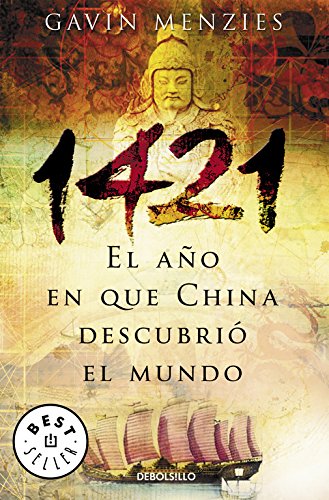 1421: El año en que China descubrió el mundo (Best Seller) (Spanish Edition)