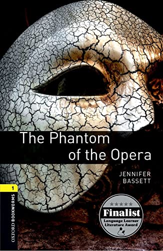 Phantom of the opera. Oxford bookworms library. Livello 1. Con espansione online