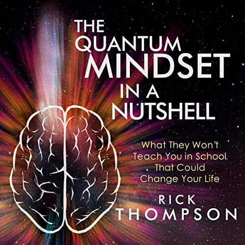 The Quantum Mindset in a Nutshell by Rick Thompson episode artwork