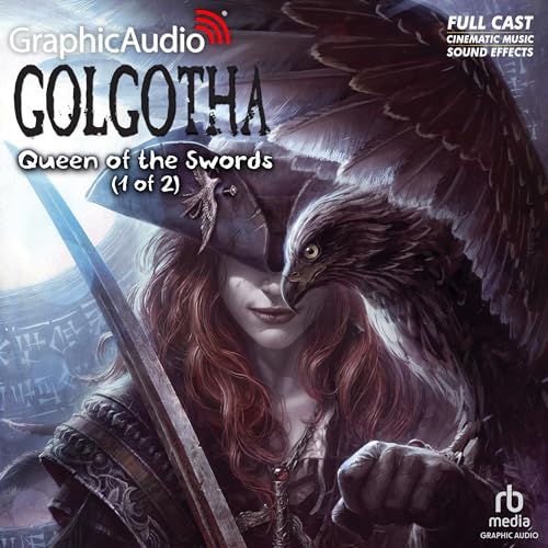 Queen of the Swords (1 of 2) [Dramatized Adaptation] Audiolibro Por R. S. Belcher arte de portada