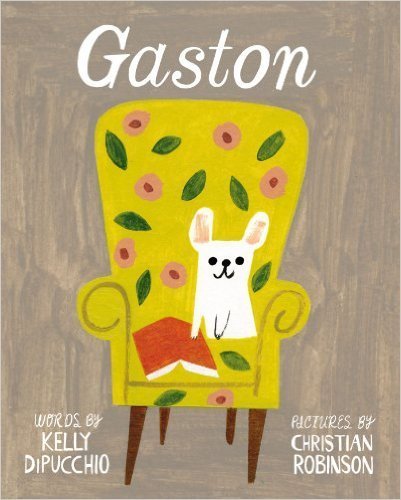 Gaston (2016) Kelly DiPucchio & Christian Robinson 1338037994 Book Cover