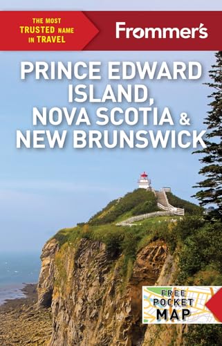 Frommer's Prince Edward Island, Nova Scotia and New...