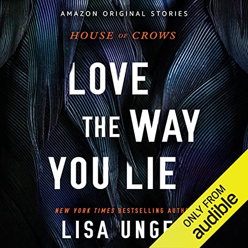 Love the Way You Lie by Lisa Unger episode artwork