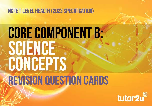 Core Component B: Science Concepts Revision Question Cards for NCFE T Level Health Paperback – 2 July 2024