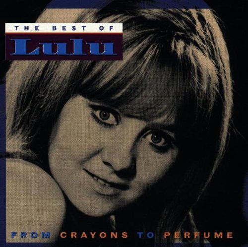 From Crayons to Perfume: The Best of Lulu