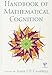 The Handbook of Mathematical Cognition