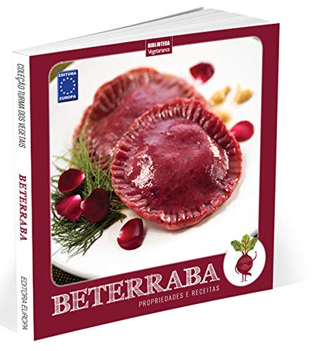Coleção Turma dos Vegetais: Beterraba: propriedades e receitas