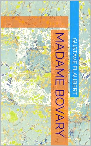 Madame Bovary: Edição especial com materiais extras