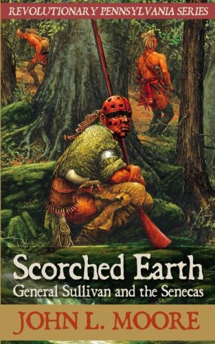 Scorched Earth: General Sullivan and the Senecas
