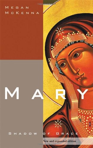 Mary: Shadow of Grace