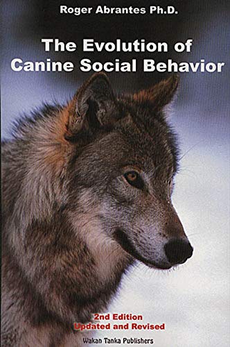 Evolution Of Canine Social Behavior, 2nd Edition (English Edition)