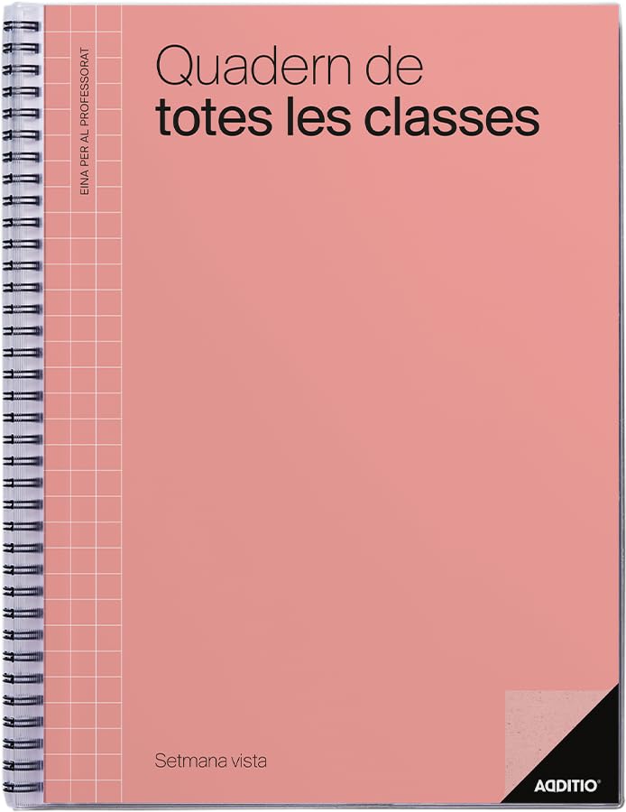 ADDITIO - Cuaderno de Todas las Clases semana vista para el profesorado | Evaluación continua | Programación semanal del curso | Tamaño 22,5 x 31 cm. | Catalán | Coral