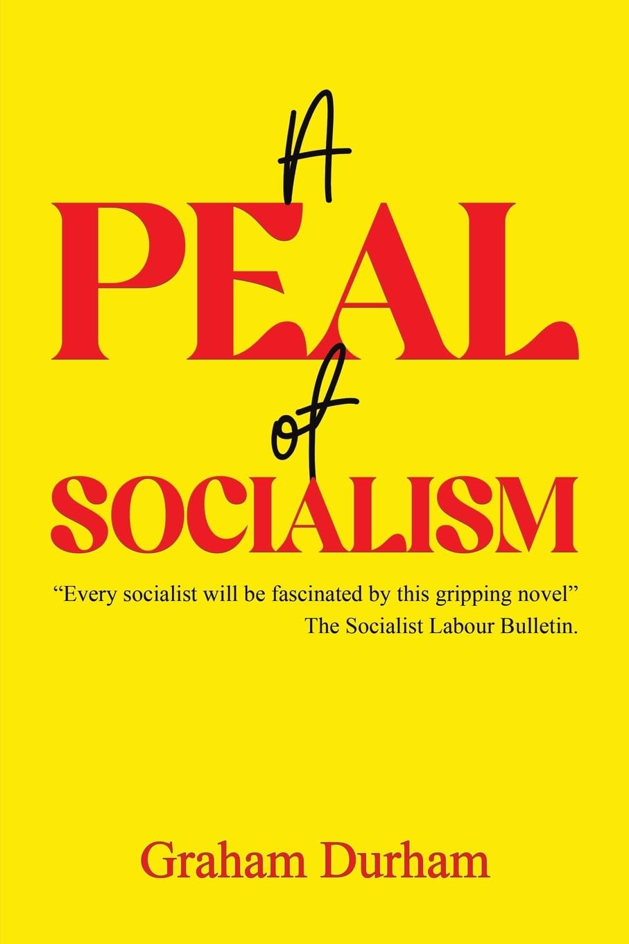 A Peal of Socialism by Graham Durham (Paperback Book)