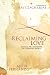 Reclaiming Love: Radical Relationships in a Complex World