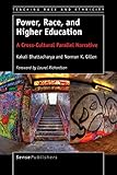  Power, Race, and Higher Education: A Cross-Cultural Parallel Narrative (Teaching Race and Ethnicity) (English Edition)