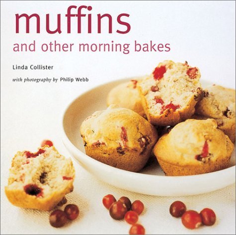 Muffins and Other Morning Bakes (Baking Series) by Linda Collister (2003-08-04)