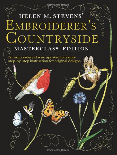 Helen Stevens Masterclass Embroidery livre technique loisirs créatifs fil