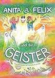 malen übersetzung englisch  Anita & Felix und die Geister: Kurzgeschichten mit Geistern zum Anmalen
