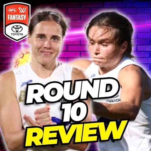 Round 10 Review w/ @LiamAFLWFantasy | AFLW Fantasy 2025 cover art