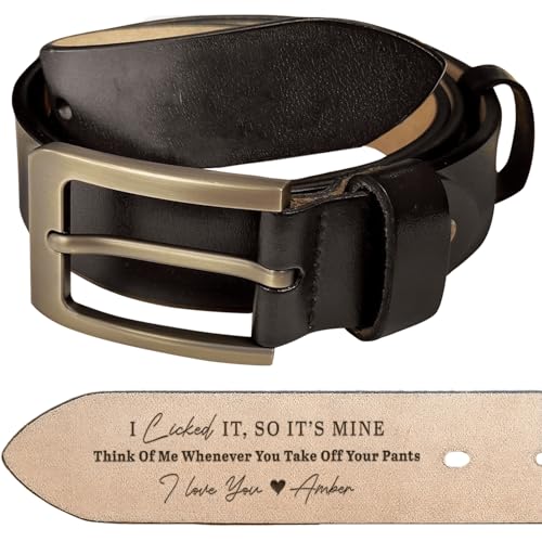 I Licked It, So It's Mine - Think Of Me Whenever You Take Off Your Pants Belt, Custom Name Engraved Leather Belt for Men Gifts For Husband, Boyfriend on Christmas, Anniversary, Birthday Valentine