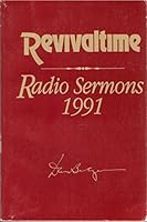 Revivaltime: Radio Sermons 1991 B000O2JGT0 Book Cover