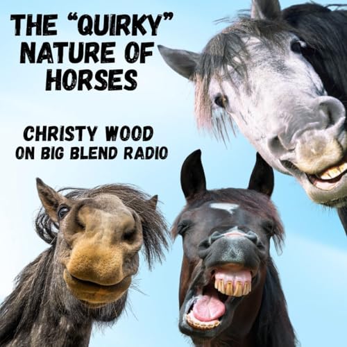Understanding the Quirky Nature of Horses Podcast Por arte de portada