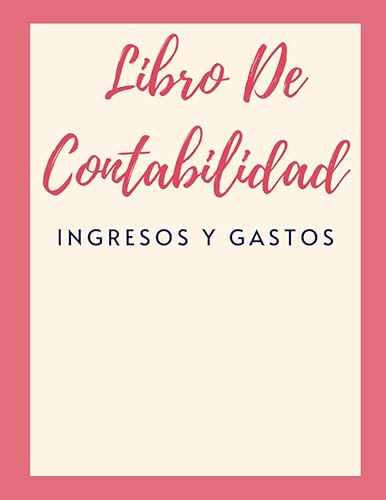 Libro de contabilidad Ingresos y Gastos Libro de cuentas contables para autónomos, empresas y pequeñas empresas Cuentas de ingresos y gastos. 110