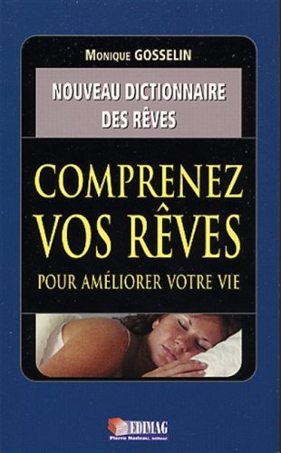 Comprenez vos reves GOSSELIN, MONIQUE