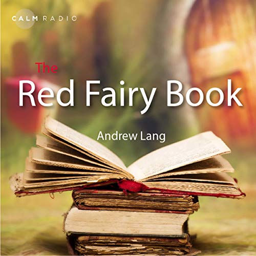 The Red Fairy Book by Andrew Lang episode artwork