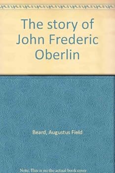 Paperback The Story of John Frederic Oberlin Book
