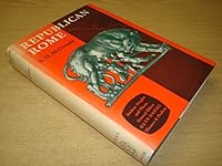 Republican Rome (Ancient peoples and places, v. 50) B0006BNUCS Book Cover