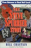 The Steve Spurrier Story: From Heisman to Head Ballcoach