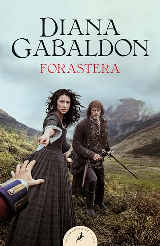 Forastera / Outlander (SERIE OUTLANDER) (Spanish Edition)