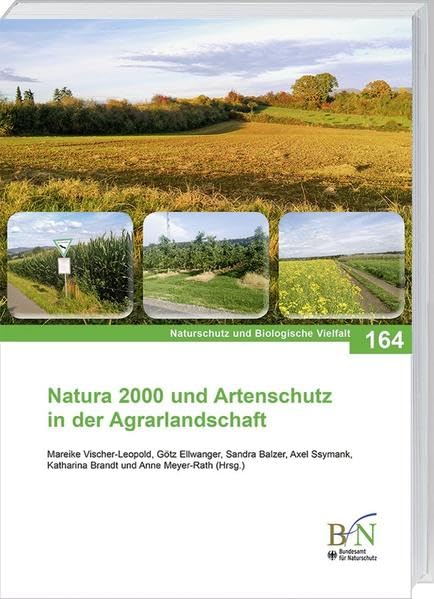 Natura 2000 und Artenschutz in der Agrarlandschaft (Naturschutz und Biologische Vielfalt)