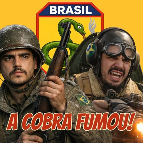 Her&oacute;is Esquecidos do Brasil: Os Pracinhas na Segunda Guerra |RE# 137