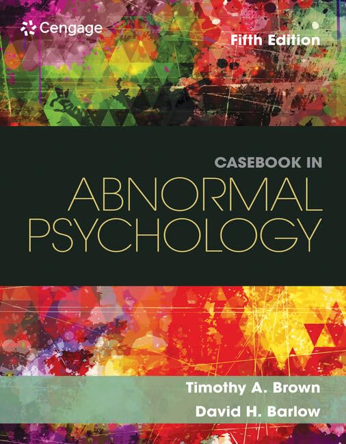 Casebook in Abnormal Psychology Casebook in Abnormal Psychology