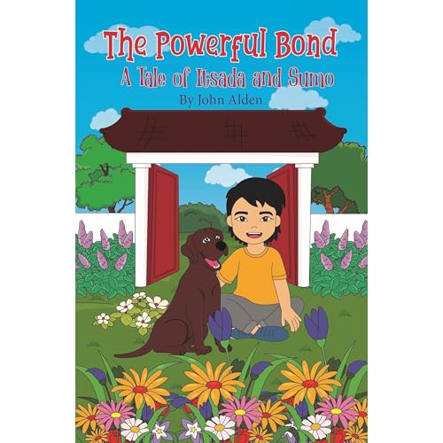 The Powerful Bond : A Tale of Itsada and Sumo Audiolibro Por John Alden arte de portada