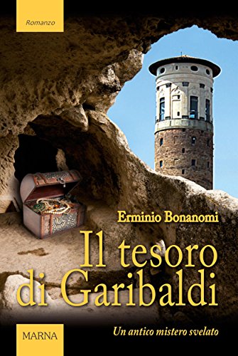 Il tesoro di Garibaldi Il tesoro di Garibaldi