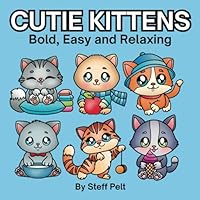 Cutie Kittens: Bold, Easy and Relaxing (Children's Coloring Books) B0F6CWH5H9 Book Cover