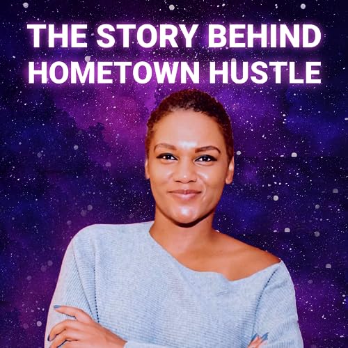 Page de couverture de The Story Behind Hometown Hustle | Rudy’s Girl Media