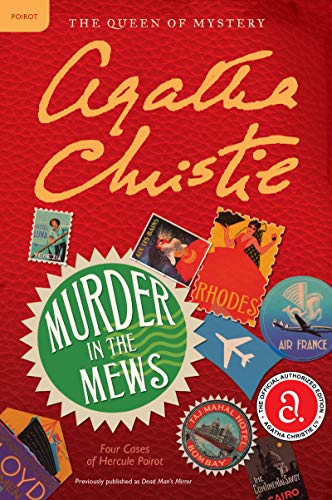 Amazon Com Murder In The Mews Four Cases Of Hercule Poirot Hercule Poirot Mysteries Book 18 Ebook Christie Agatha Kindle Store