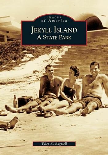 Jekyll Island: A State Park (GA) (Images of America)