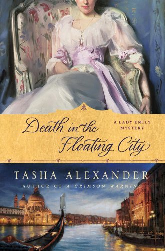 Death in the Floating City: A Lady Emily Mystery (Lady Emily Mysteries)