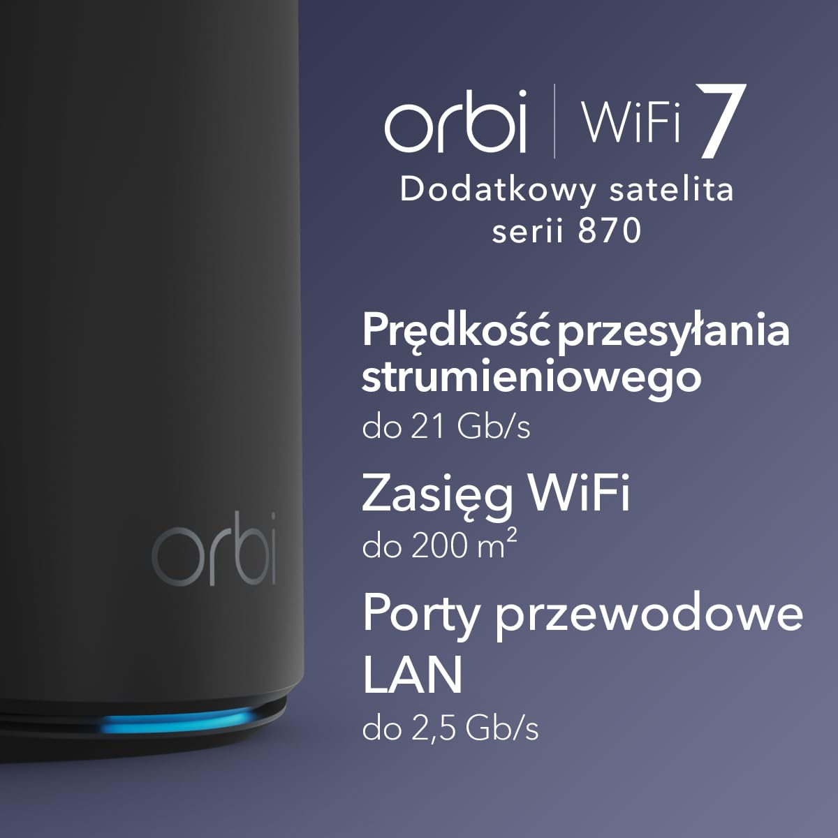 NETGEAR Orbi Trzypasmowy dodatkowy satelita typu mesh WiFi 7 serii 870 (RBE870B) – współpracuje z Orbi RBE873B – zwiększa zasięg o 200 m2 – BE21000 802.11be (do 21 Gb/s), czarny