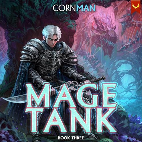 Mage Tank 3 (Authored by Cornman) episode artwork